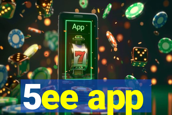 5ee app